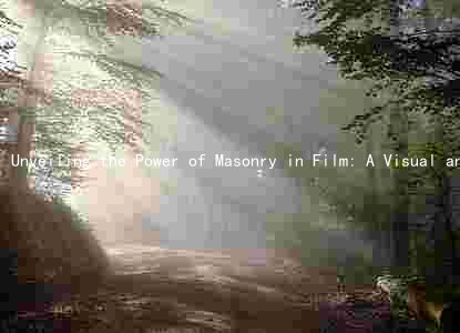 Unveiling the Power of Masonry in Film: A Visual and Symbolic Exploration