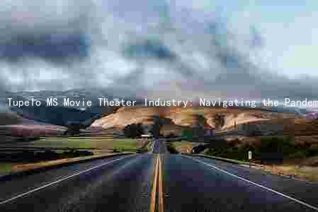 Tupelo MS Movie Theater Industry: Navigating the Pandemic, Key Players, Trends, and Opportunities