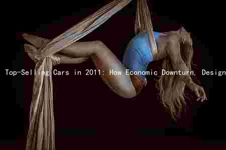 Top-Selling Cars in 2011: How Economic Downturn, Design Trends, and Electric Cars Shaped Consumer Choices