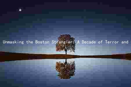 Unmasking the Boston Strangler: A Decade of Terror and the Birth of Modern Forensics