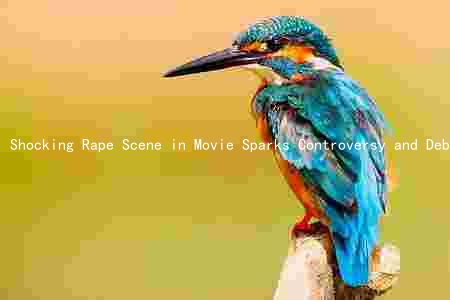 Shocking Rape Scene in Movie Sparks Controversy and Debate